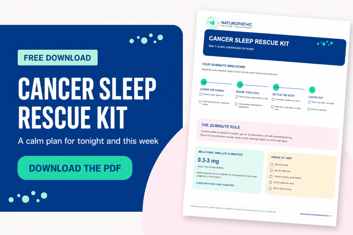 Download the free Cancer Sleep Rescue Kit, with a preview of the printable wind-down plan and sleep guidance.